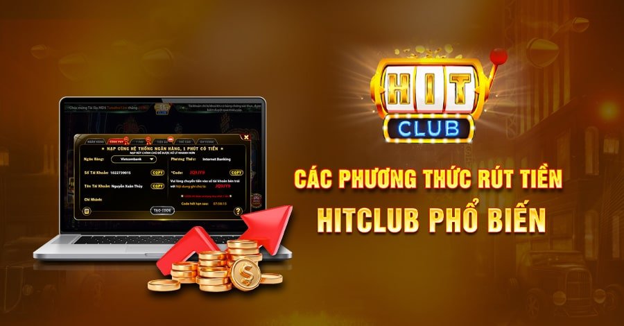 Cách Rút tiền Hitclub nhanh chóng